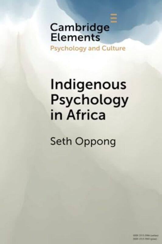 Indigenous Psychology in Africa by Seth (University of Botswana) Oppong -Paperback
Indigenous Psychology in Africa by Seth (University of Botswana) Oppong -Paperback