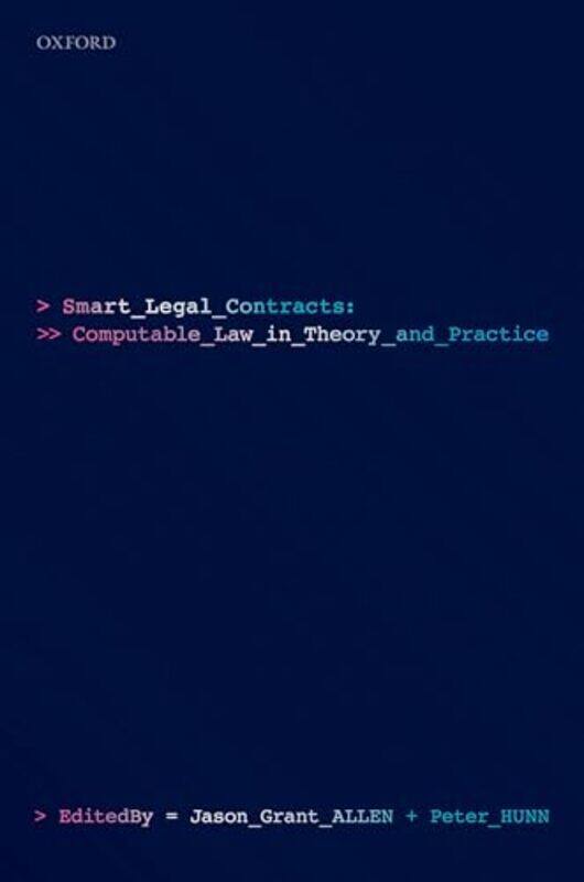 Smart Legal Contracts by Jason Senior Research Fellow, Senior Research Fellow, Humboldt-Universitat zu Berlin AllenPeter , UK Jurisdiction Taskforce H
Smart Legal Contracts by Jason Senior Research Fellow, Senior Research Fellow, Humboldt-Universitat zu Berlin AllenPeter , UK Jurisdiction Taskforce H
