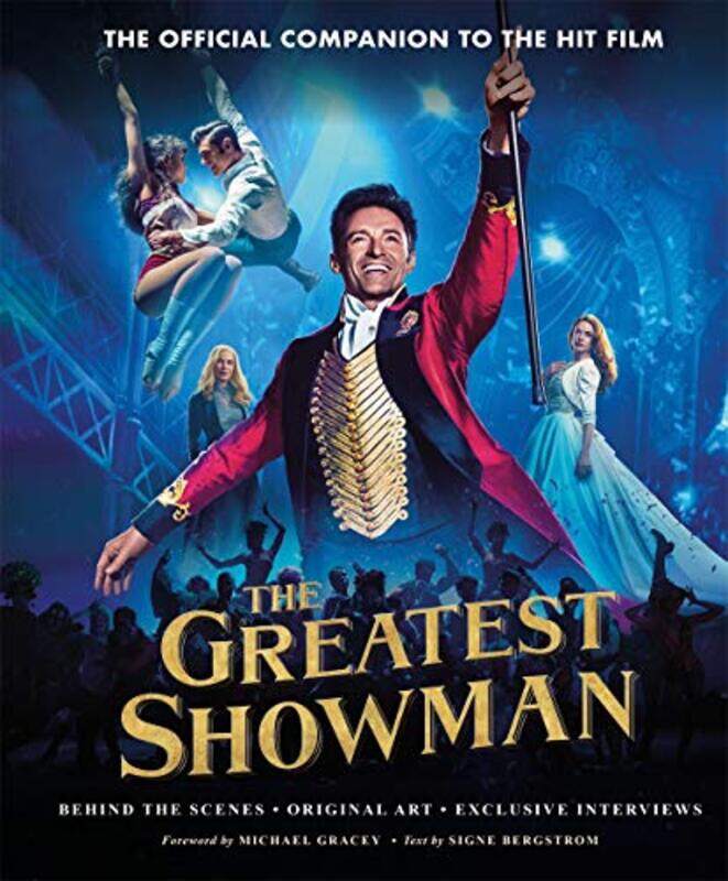 The Greatest Showman The Official Companion to the Hit Film by Signe Bergstrom-Hardcover
The Greatest Showman The Official Companion to the Hit Film by Signe Bergstrom-Hardcover
