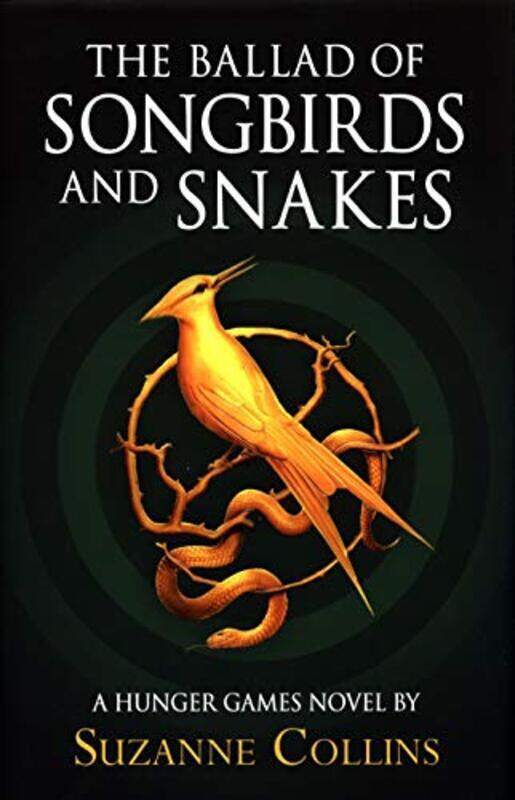 The Ballad of Songbirds and Snakes (A Hunger Games Novel), Hardcover Book, By: Suzanne Collins
The Ballad of Songbirds and Snakes (A Hunger Games Novel), Hardcover Book, By: Suzanne Collins