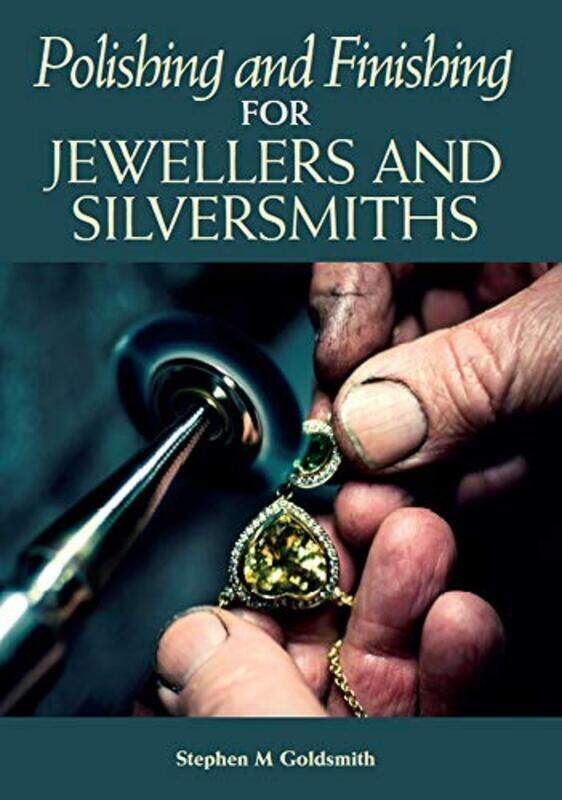 Polishing and Finishing for Jewellers and Silversmiths , Paperback by Goldsmith, Stephen M
Polishing and Finishing for Jewellers and Silversmiths , Paperback by Goldsmith, Stephen M
