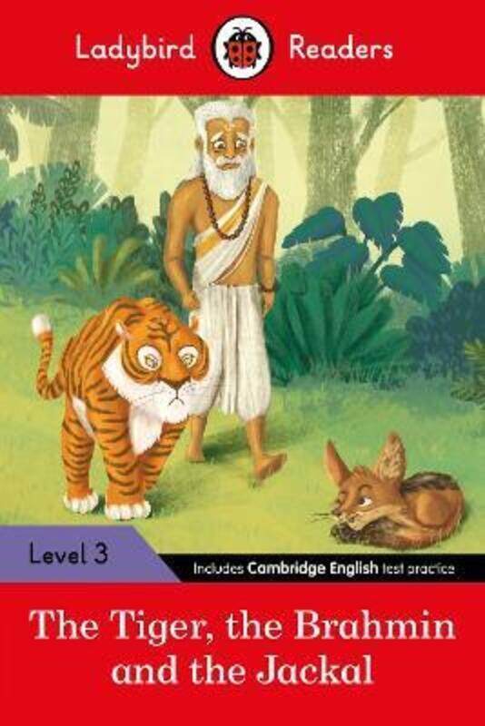 Ladybird Readers Level 3 - Tales from India - The Tiger, The Brahmin and the Jackal (ELT Graded Read.paperback,By :Ladybird
Ladybird Readers Level 3 - Tales from India - The Tiger, The Brahmin and the Jackal (ELT Graded Read.paperback,By :Ladybird