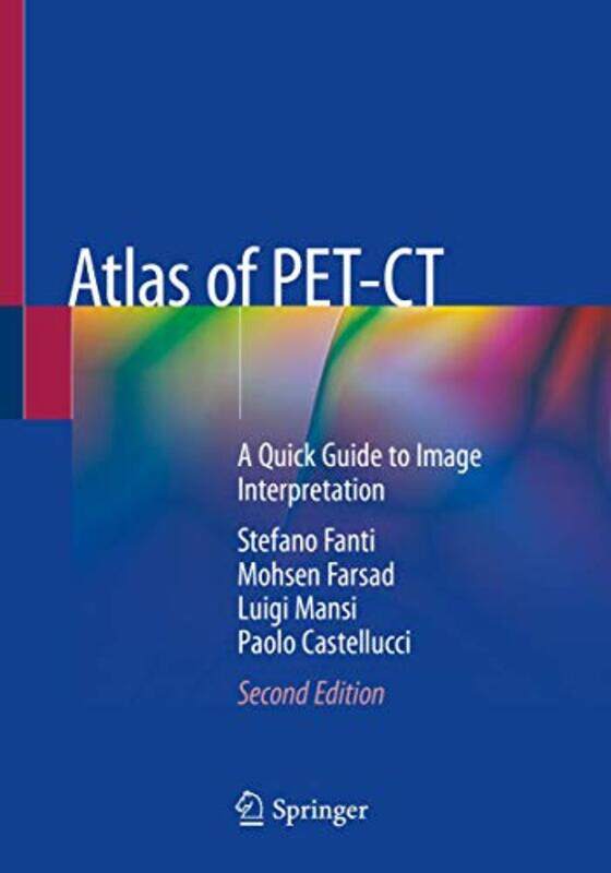 Atlas Of Petct by Stefano FantiMohsen FarsadLuigi MansiPaolo Castellucci-Paperback
Atlas Of Petct by Stefano FantiMohsen FarsadLuigi MansiPaolo Castellucci-Paperback