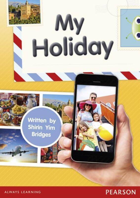 Bug Club Independent Non Fiction Year 1 Yellow C My Holiday by David Communications Analyst ChrisingerLauren Brodsky-Paperback
Bug Club Independent Non Fiction Year 1 Yellow C My Holiday by David Communications Analyst ChrisingerLauren Brodsky-Paperback