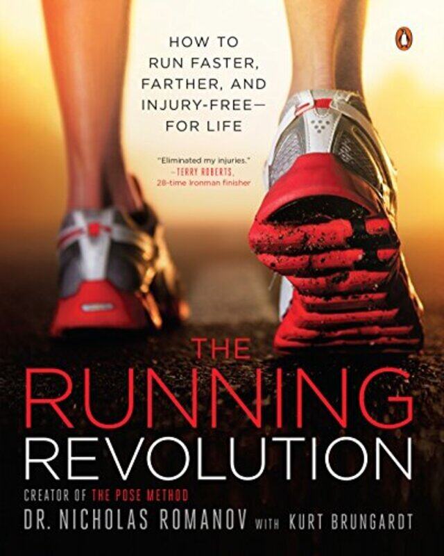 The Running Revolution: How to Run Faster, Farther, and Injury-Free for Life , Paperback by Romanov, Nicholas
The Running Revolution: How to Run Faster, Farther, and Injury-Free for Life , Paperback by Romanov, Nicholas