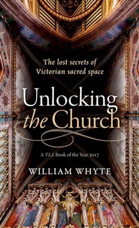 Unlocking The Church by William (Professor of Social and Architectural History and Vice President of St John's College, Oxford) Whyte-Paperback
Unlocking The Church by William (Professor of Social and Architectural History and Vice President of St John's College, Oxford) Whyte-Paperback