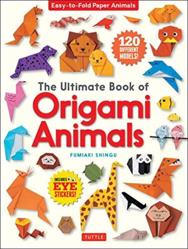 The Ultimate Book Of Origami Animals: Easy-To-Fold Paper Animals; Instructions For 120 Models! (Incl By Shingu, Fumiaki Paperback
The Ultimate Book Of Origami Animals: Easy-To-Fold Paper Animals; Instructions For 120 Models! (Incl By Shingu, Fumiaki Paperback