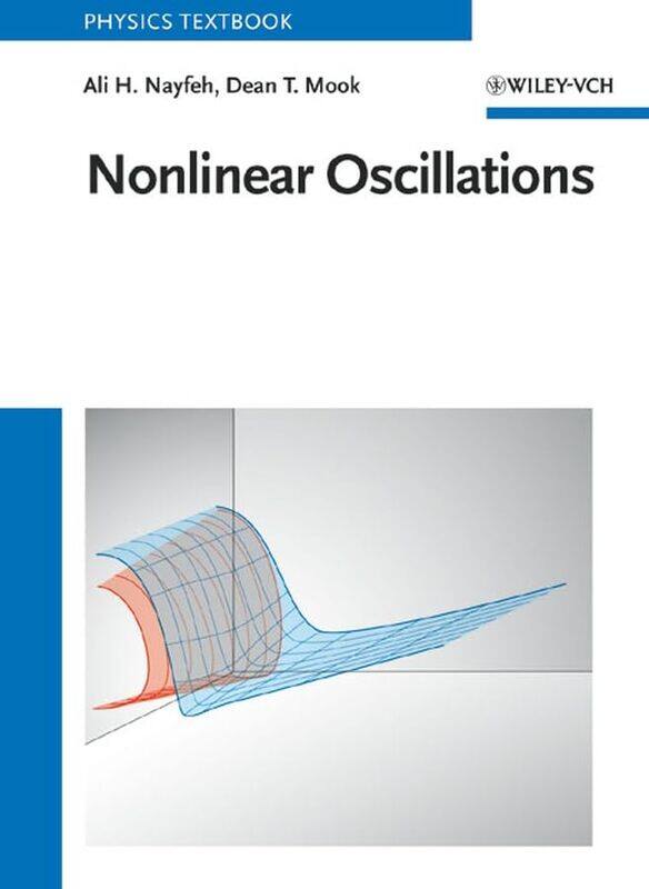 Nonlinear Oscillations by Ali H Virginia Polytechnic Institute and State University, VA NayfehDean T Virginia Polytechnic Institute and State Universi
Nonlinear Oscillations by Ali H Virginia Polytechnic Institute and State University, VA NayfehDean T Virginia Polytechnic Institute and State Universi
