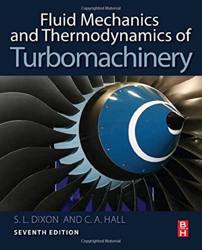 Fluid Mechanics and Thermodynamics of Turbomachinery by A J Senior Editor Sautter-Hardcover
Fluid Mechanics and Thermodynamics of Turbomachinery by A J Senior Editor Sautter-Hardcover