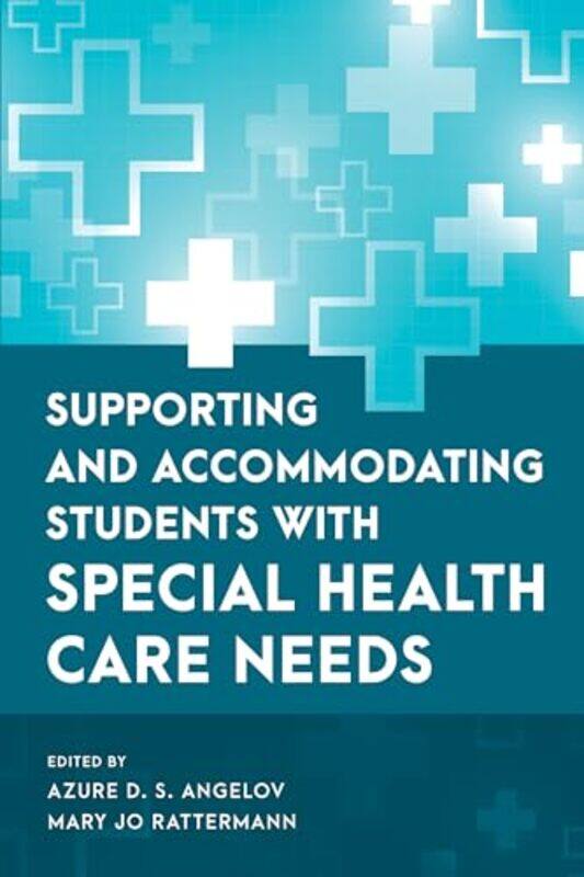 Supporting and Accommodating Students with Special Health Care Needs by Orange Hippo-Paperback
Supporting and Accommodating Students with Special Health Care Needs by Orange Hippo-Paperback