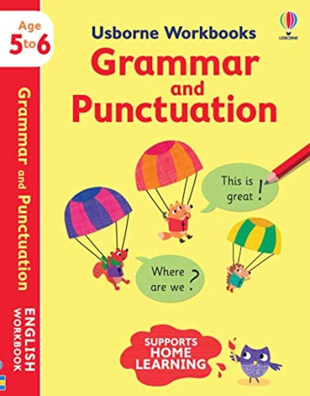 Usborne Workbooks Grammar and Punctuation 56 by Jessica GreenwellMaddie Frost-Paperback
Usborne Workbooks Grammar and Punctuation 56 by Jessica GreenwellMaddie Frost-Paperback