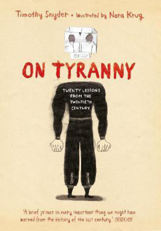 On Tyranny Graphic Edition: Twenty Lessons from the Twentieth Century, Hardcover Book, By: Timothy Snyder
On Tyranny Graphic Edition: Twenty Lessons from the Twentieth Century, Hardcover Book, By: Timothy Snyder