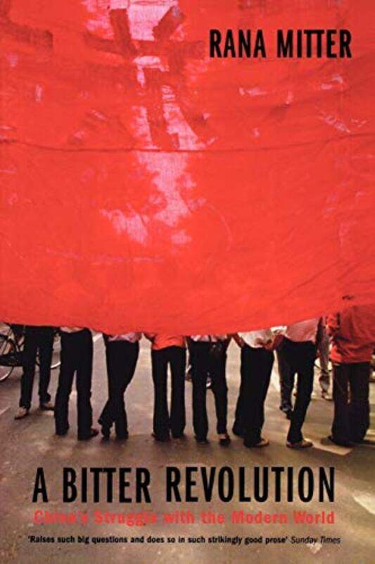 A Bitter Revolution by Rana , Lecturer in the History and Politics of Modern China at the Unversity of Oxford Mitter-Paperback
A Bitter Revolution by Rana , Lecturer in the History and Politics of Modern China at the Unversity of Oxford Mitter-Paperback