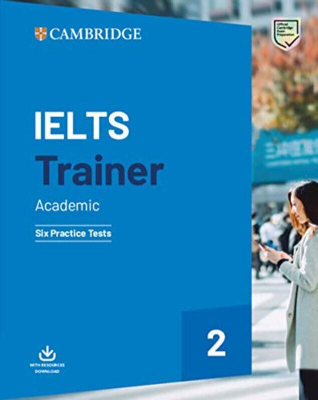 IELTS Trainer 2 Academic: Six Practice Tests,Paperback by Cambridge University Press
IELTS Trainer 2 Academic: Six Practice Tests,Paperback by Cambridge University Press