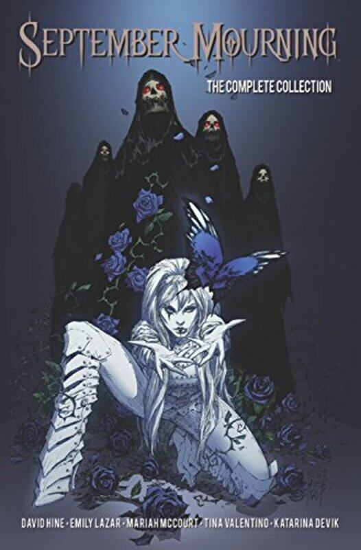 September Mourning The Complete Collection Volume 1 by David HineEmily LazarMariah McCourt-Paperback
September Mourning The Complete Collection Volume 1 by David HineEmily LazarMariah McCourt-Paperback
