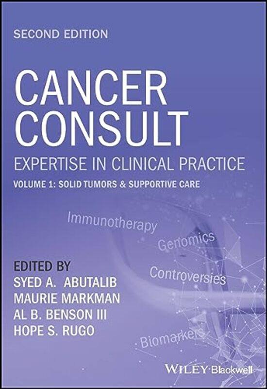 Cancer Consult Expertise in Clinical Practice Volume 1 by Joanna Jayne University of Birmingham UK Bucknall-Paperback
Cancer Consult Expertise in Clinical Practice Volume 1 by Joanna Jayne University of Birmingham UK Bucknall-Paperback