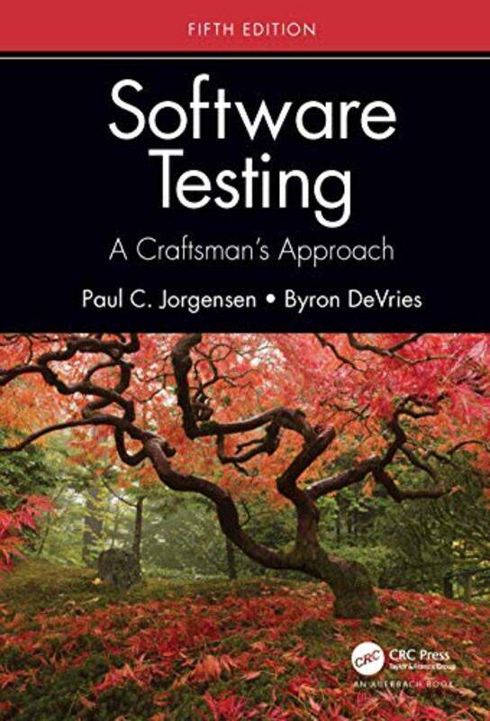 Software Testing by Paul C Grand Valley State University, Allendale, Michigan, USA JorgensenByron DeVries-Hardcover
Software Testing by Paul C Grand Valley State University, Allendale, Michigan, USA JorgensenByron DeVries-Hardcover