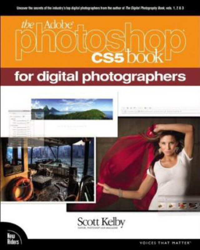 The Adobe Photoshop CS5 Book for Digital Photographers, Paperback Book, By: Scott Kelby
The Adobe Photoshop CS5 Book for Digital Photographers, Paperback Book, By: Scott Kelby