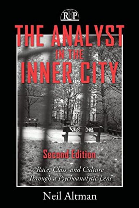 The Analyst in the Inner City by Neil Ambedkar University of Delhi, India; William Alanson White Institute, New York Altman-Paperback
The Analyst in the Inner City by Neil Ambedkar University of Delhi, India; William Alanson White Institute, New York Altman-Paperback