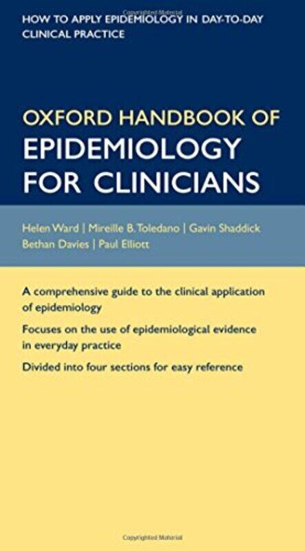 Oxford Handbook Of Epidemiology For Clinicians Ward, Helen (Professor of Public Health, Imperial College London, UK) - Toledano, Mireille B. (Senio Pa
Oxford Handbook Of Epidemiology For Clinicians Ward, Helen (Professor of Public Health, Imperial College London, UK) - Toledano, Mireille B. (Senio Pa