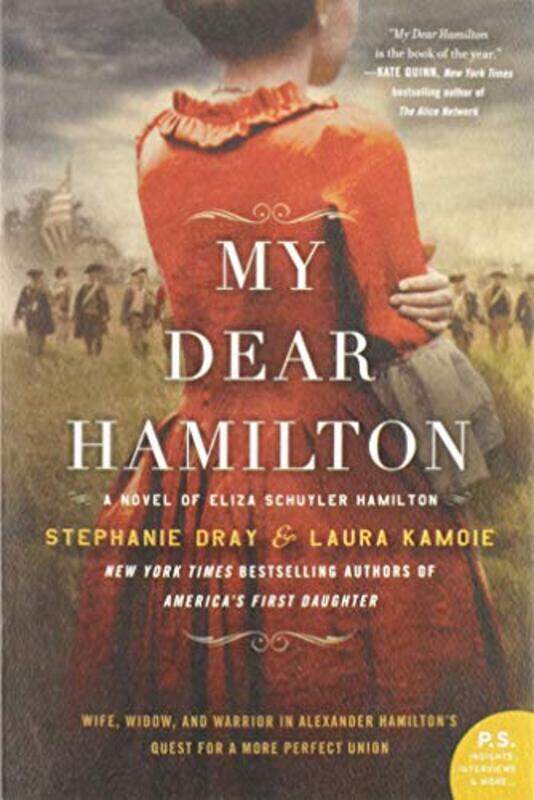 My Dear Hamilton A Novel Of Eliza Schuyler Hamilton By Dray, Stephanie -Paperback
My Dear Hamilton A Novel Of Eliza Schuyler Hamilton By Dray, Stephanie -Paperback