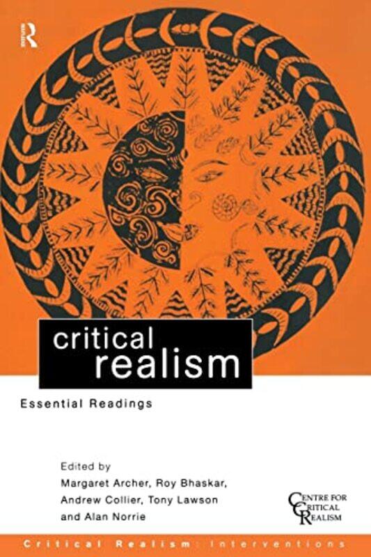 Critical Realism by Margaret ArcherRoy BhaskarAndrew CollierTony LawsonAlan Norrie-Paperback
Critical Realism by Margaret ArcherRoy BhaskarAndrew CollierTony LawsonAlan Norrie-Paperback