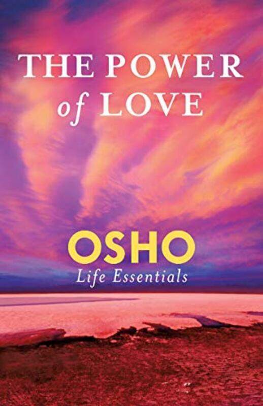 The Power of Love: What Does It Take for Love to Last a Lifetime, Paperback Book, By: Osho
The Power of Love: What Does It Take for Love to Last a Lifetime, Paperback Book, By: Osho