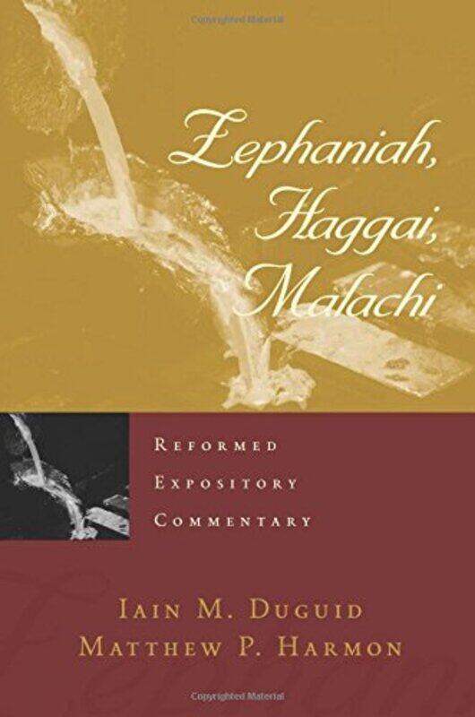 Reformed Expository Commentary Zephaniah Haggai Malachi by Iain M Duguid-Hardcover
Reformed Expository Commentary Zephaniah Haggai Malachi by Iain M Duguid-Hardcover