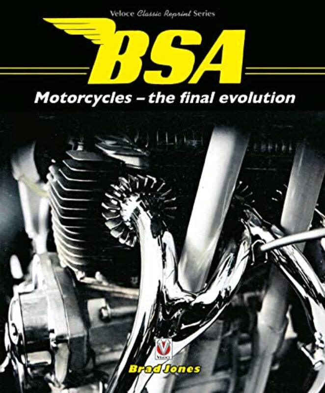 BSA Motorcycles the final evolution by Jane A MedwellDavid WrayGeorge E MooreVivienne Griffiths-Paperback
BSA Motorcycles the final evolution by Jane A MedwellDavid WrayGeorge E MooreVivienne Griffiths-Paperback