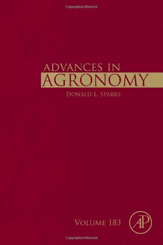 Advances in Agronomy by Paul University of Exeter UK ClokePhilip Royal Holloway University of London UK CrangMark University of Exeter UK Goodwin-Hard
Advances in Agronomy by Paul University of Exeter UK ClokePhilip Royal Holloway University of London UK CrangMark University of Exeter UK Goodwin-Hard