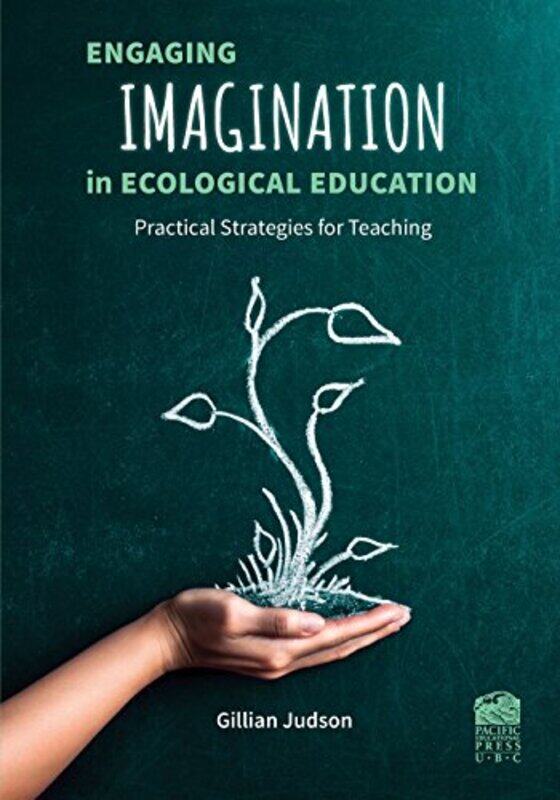 Engaging Imagination in Ecological Education by Russell PunterStephen Cartwright-Paperback
Engaging Imagination in Ecological Education by Russell PunterStephen Cartwright-Paperback
