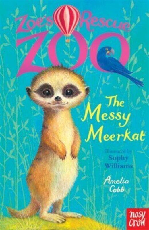 Zoe's Rescue Zoo: The Messy Meerkat,Paperback,ByCobb, Amelia - Williams, Sophy
Zoe's Rescue Zoo: The Messy Meerkat,Paperback,ByCobb, Amelia - Williams, Sophy
