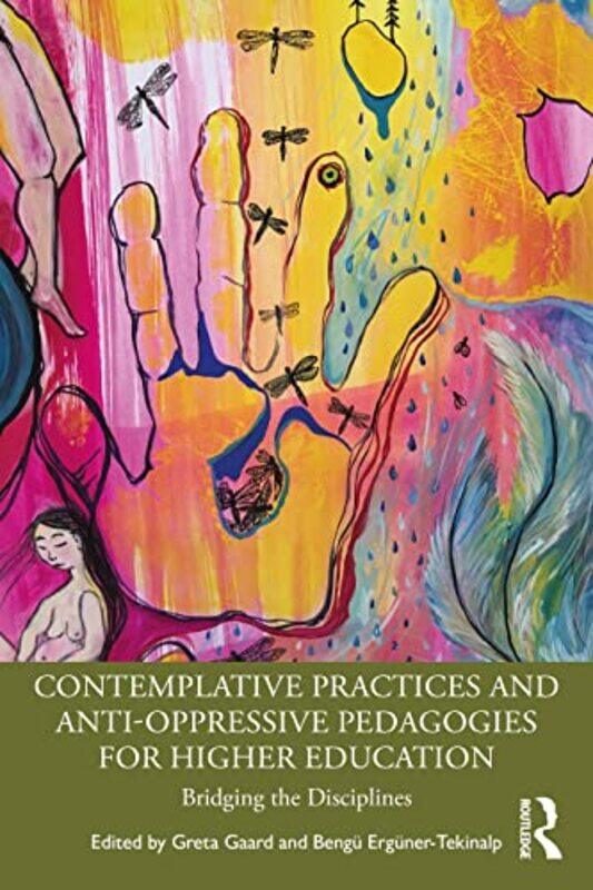 Contemplative Practices and AntiOppressive Pedagogies for Higher Education by Michael KatzMichael R KatzAlexander Burry-Paperback
Contemplative Practices and AntiOppressive Pedagogies for Higher Education by Michael KatzMichael R KatzAlexander Burry-Paperback