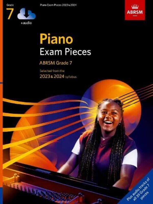 Piano Exam Pieces 2023 & 2024 Abrsm Grade 7 With Audio Selected From The 2023 & 2024 Syllabus by ABRSM Paperback
Piano Exam Pieces 2023 & 2024 Abrsm Grade 7 With Audio Selected From The 2023 & 2024 Syllabus by ABRSM Paperback
