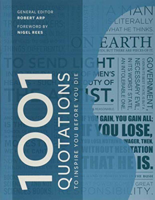 1001 Quotations to inspire you before you die, Paperback Book, By: Robert Arp
1001 Quotations to inspire you before you die, Paperback Book, By: Robert Arp