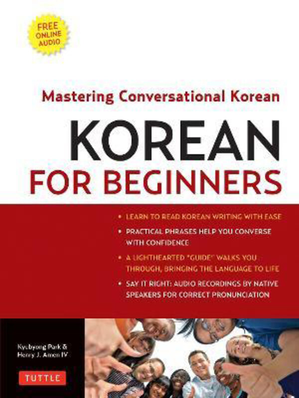 Korean for Beginners: Mastering Conversational Korean (Includes Free Online Audio), Paperback Book, By: Henry J. Amen IV
Korean for Beginners: Mastering Conversational Korean (Includes Free Online Audio), Paperback Book, By: Henry J. Amen IV