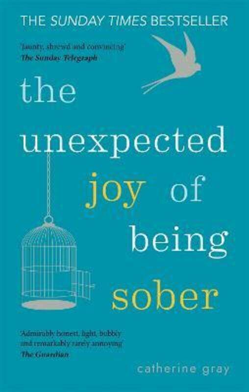 The Unexpected Joy of Being Sober: Discovering a happy, healthy, wealthy alcohol-free life.paperback,By :Gray, Catherine
The Unexpected Joy of Being Sober: Discovering a happy, healthy, wealthy alcohol-free life.paperback,By :Gray, Catherine