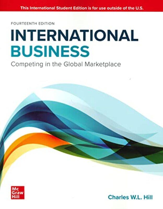International Business Competing in the Global Marketplace ISE by Charles Hill-Paperback
International Business Competing in the Global Marketplace ISE by Charles Hill-Paperback