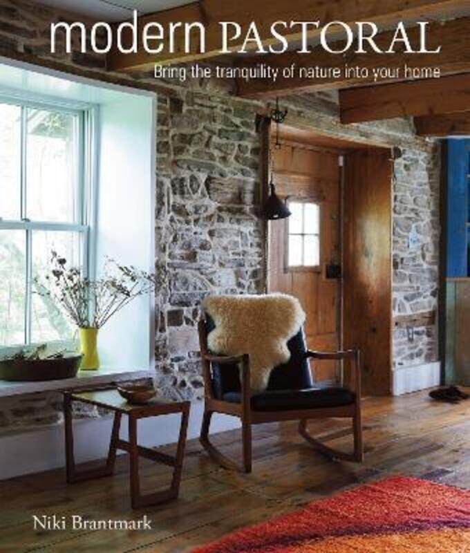Modern Pastoral - Bring the tranquility of nature into your home,Hardcover,ByNiki Brantmark
Modern Pastoral - Bring the tranquility of nature into your home,Hardcover,ByNiki Brantmark