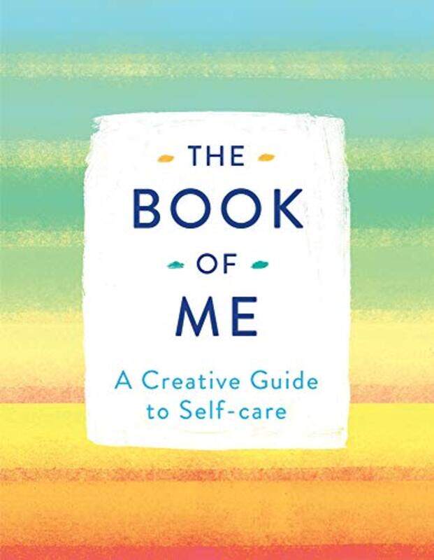The Book of Me: A Creative Guide to Self-care, Paperback Book, By: Michael O'Mara Books Ltd
The Book of Me: A Creative Guide to Self-care, Paperback Book, By: Michael O'Mara Books Ltd