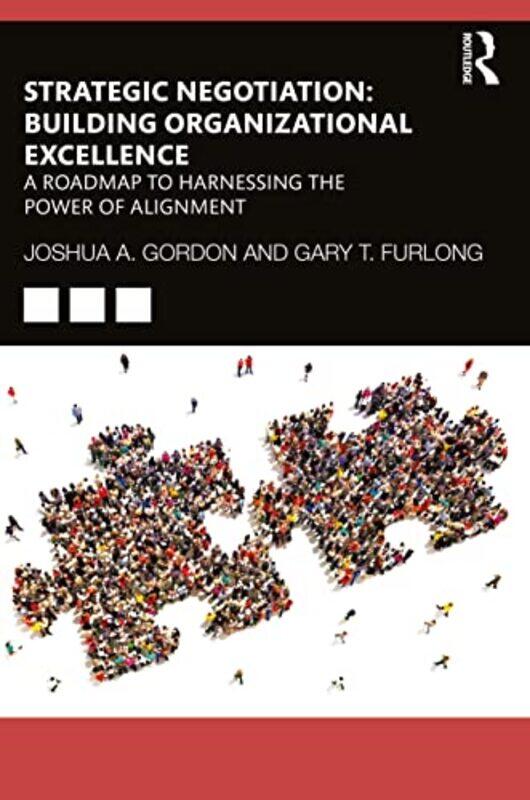 Strategic Negotiation Building Organizational Excellence by Joshua GordonGary Furlong-Paperback
Strategic Negotiation Building Organizational Excellence by Joshua GordonGary Furlong-Paperback