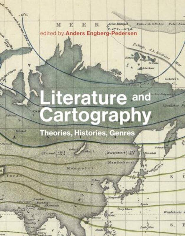 Literature and Cartography by Anders Associate Professor of Comparative Literature, University of Southern Denmark Engberg-Pedersen-Hardcover
Literature and Cartography by Anders Associate Professor of Comparative Literature, University of Southern Denmark Engberg-Pedersen-Hardcover