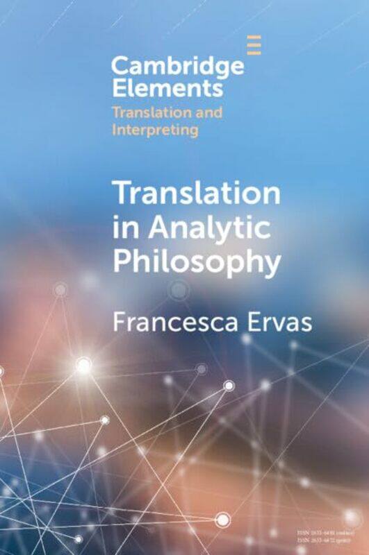 Translation in Analytic Philosophy by Francesca Universita di Cagliari, Sardinia Ervas-Paperback
Translation in Analytic Philosophy by Francesca Universita di Cagliari, Sardinia Ervas-Paperback