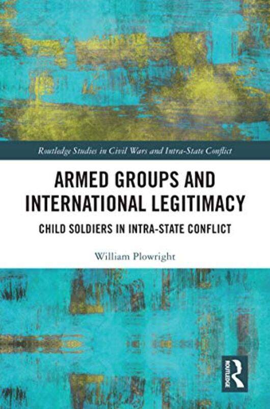 Armed Groups and International Legitimacy by Russell A Virginia Commonwealth University School of Medicine United States Barkley-Paperback
Armed Groups and International Legitimacy by Russell A Virginia Commonwealth University School of Medicine United States Barkley-Paperback