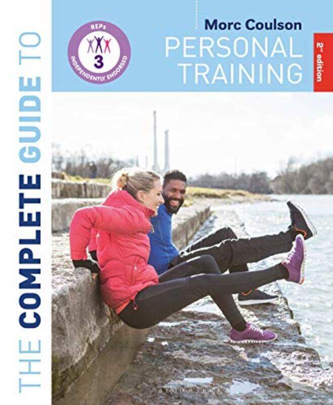 The Complete Guide To Personal Training 2Nd Edition by Coulson, Mr Morc Paperback
The Complete Guide To Personal Training 2Nd Edition by Coulson, Mr Morc Paperback