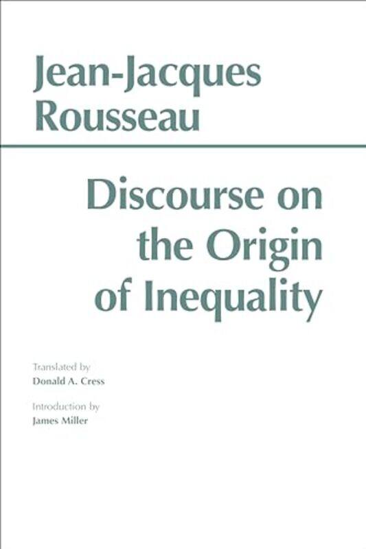 Discourse On The Origin Of Inequality by Jean-Jacques RousseauDonald A Cress-Paperback
Discourse On The Origin Of Inequality by Jean-Jacques RousseauDonald A Cress-Paperback