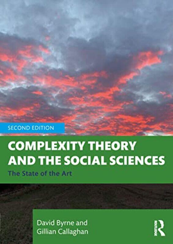 Complexity Theory And The Social Sciences by David ByrneGillian Callaghan-Paperback
Complexity Theory And The Social Sciences by David ByrneGillian Callaghan-Paperback