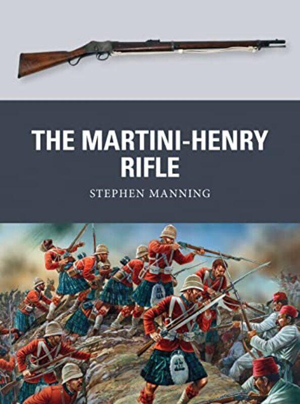 The Martinihenry Rifle by Dr Stephen ManningPeter (Illustrator) Dennis-Paperback
The Martinihenry Rifle by Dr Stephen ManningPeter (Illustrator) Dennis-Paperback