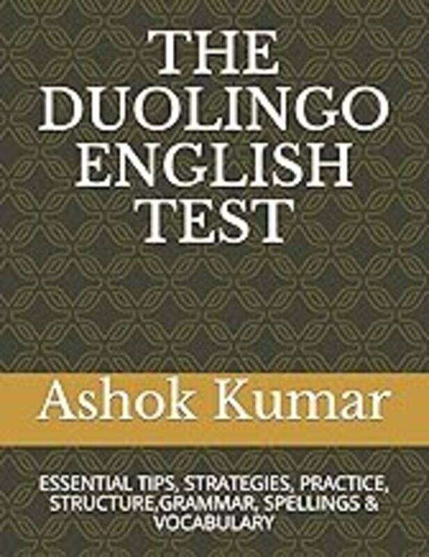 The Duolingo English Test Essential Tips Strategies Practice Structure Grammar Spellings & Voc by Kumar Ashok Paperback
The Duolingo English Test Essential Tips Strategies Practice Structure Grammar Spellings & Voc by Kumar Ashok Paperback
