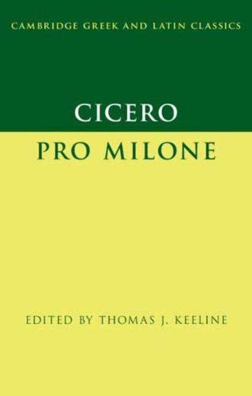 Cicero Pro Milone by Thomas J Washington University, St Louis Keeline-Hardcover
Cicero Pro Milone by Thomas J Washington University, St Louis Keeline-Hardcover